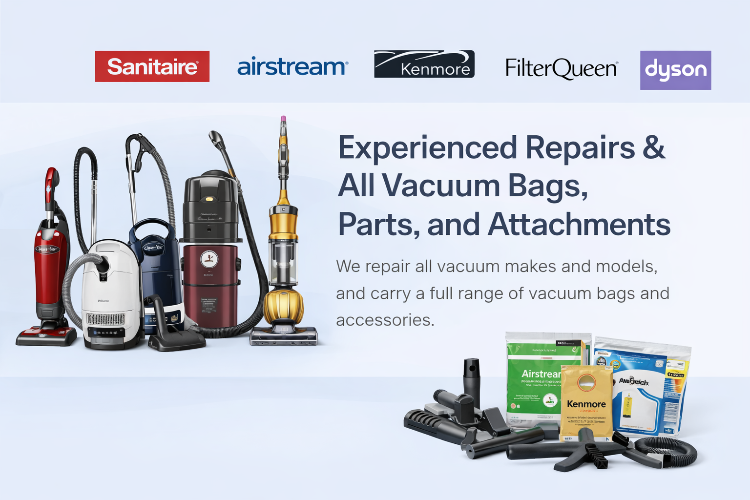 Vacuum repairs, bags, parts and attachments